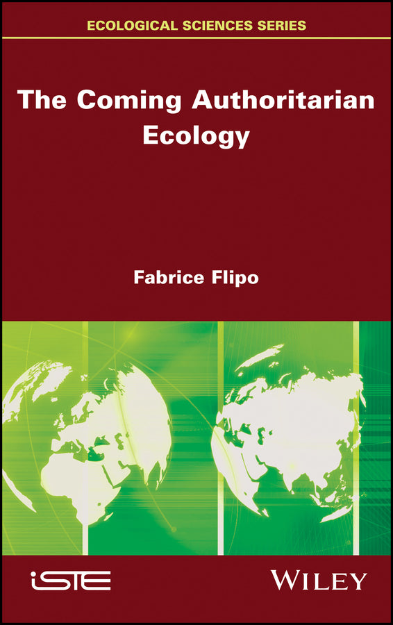 The Coming Authoritarian Ecology (Hardback) 9781786302427
