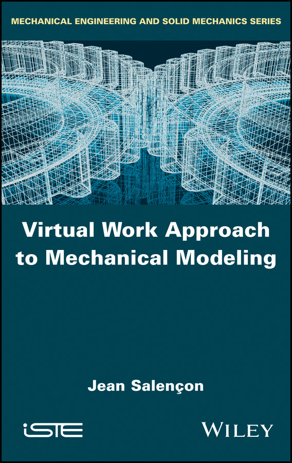 Virtual Work Approach to Mechanical Modeling (Hardback) 9781786302953