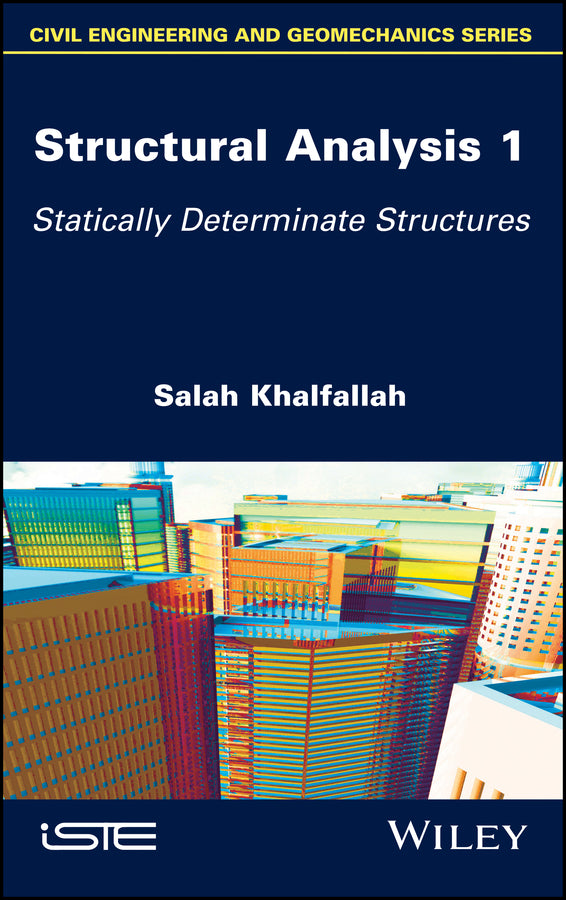 Structural Analysis 1; Statically Determinate Structures (Hardback) 9781786303387