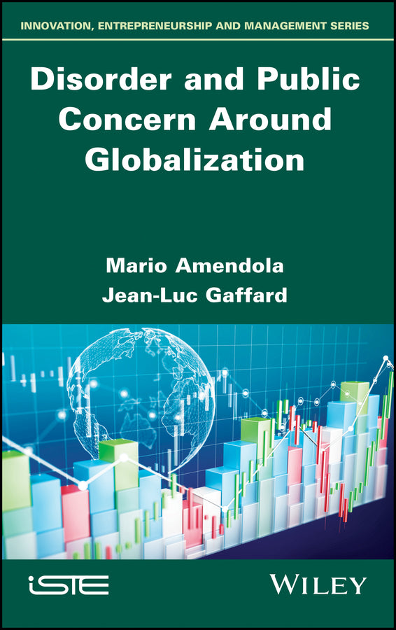 Disorder and Public Concern Around Globalization (Hardback) 9781786304056