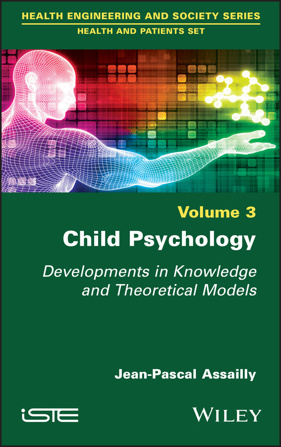 Child Psychology; Developments in Knowledge and Theoretical Models (Hardback) 9781786304230