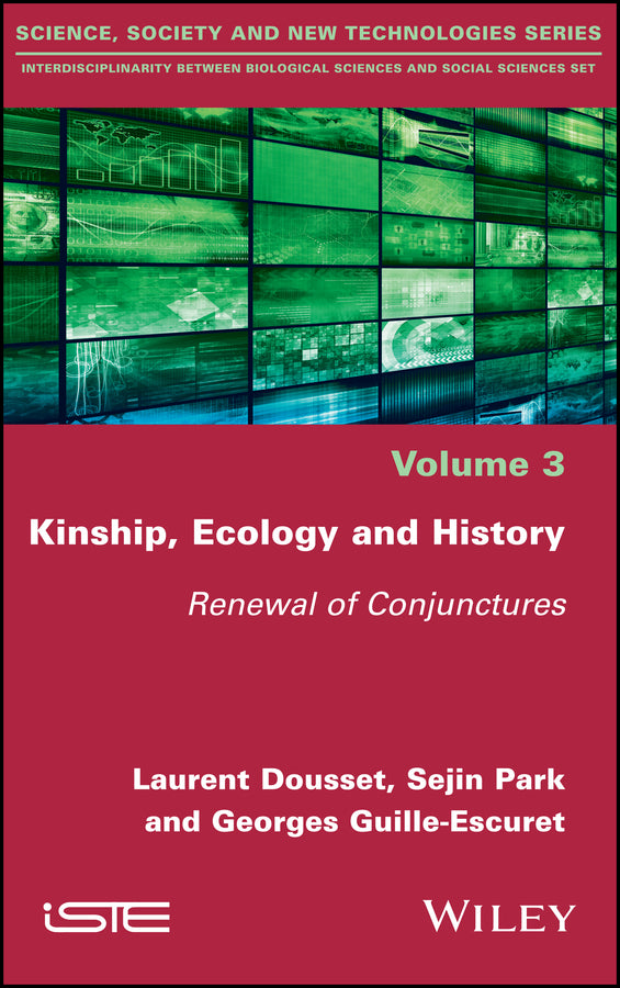 Kinship, Ecology and History; Renewal of Conjunctures (Hardback) 9781786304445