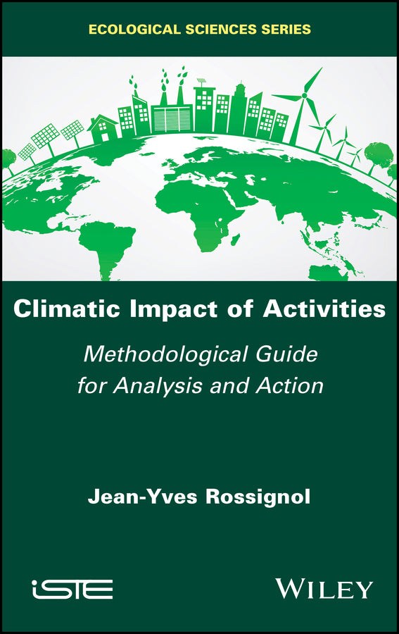 Climatic Impact of Activities; Methodological Guide for Analysis and Action (Hardback) 9781786305121