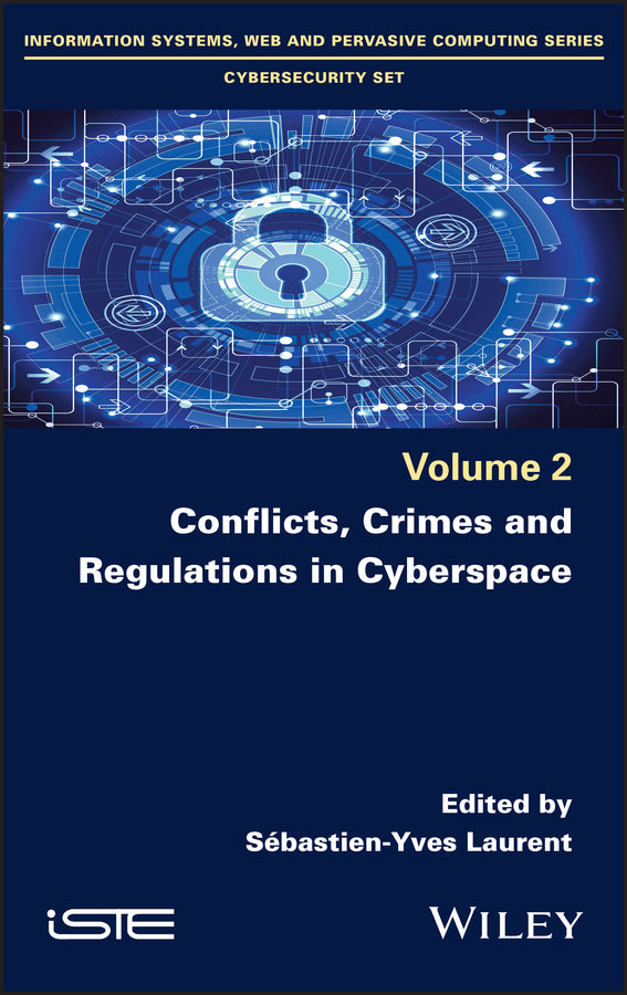 Conflicts, Crimes and Regulations in Cyberspace (Hardback) 9781786306869