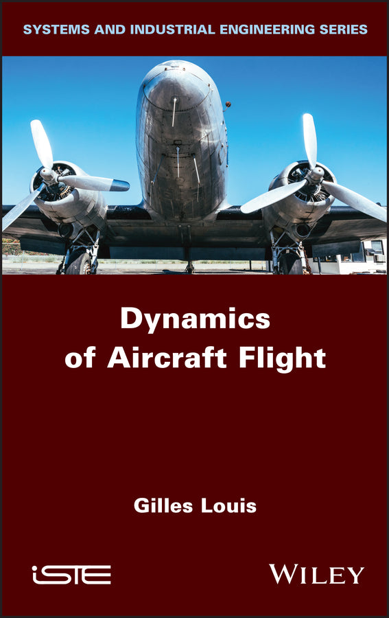 Dynamics of Aircraft Flight (Hardback) 9781786307194