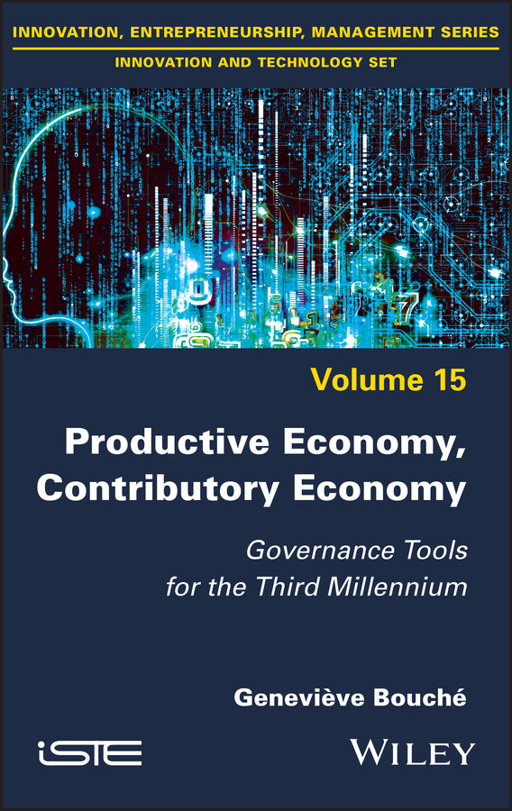 Productive Economy, Contributory Economy; Governance Tools for the Third Millennium (Hardback) 9781786307514