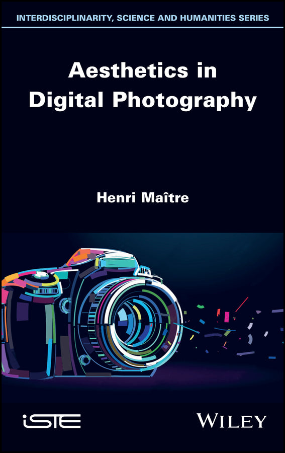 Aesthetics in Digital Photography (Hardback) 9781786307538