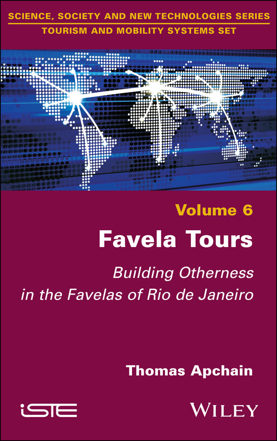 Favela Tours; Building Otherness in the Favelas of Rio de Janeiro (Hardback) 9781786307675