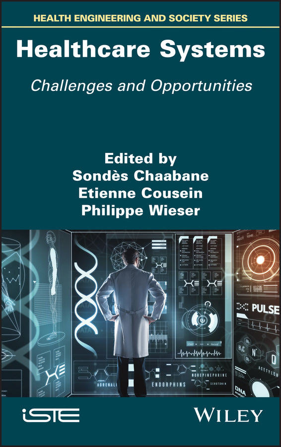 Healthcare Systems; Challenges and Opportunities (Hardback) 9781786307996