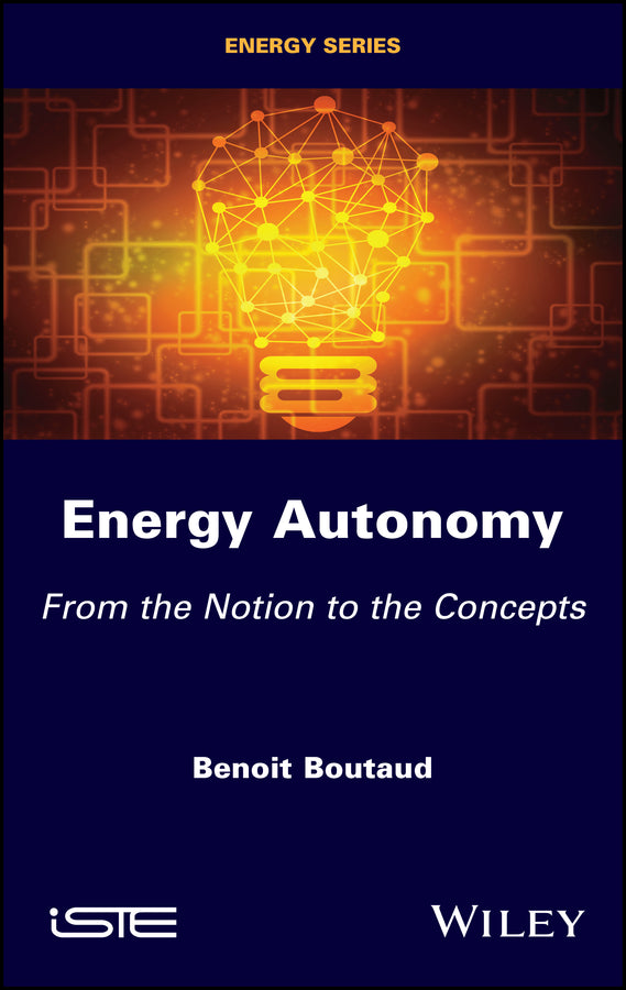 Energy Autonomy; From the Notion to the Concepts (Hardback) 9781786308344