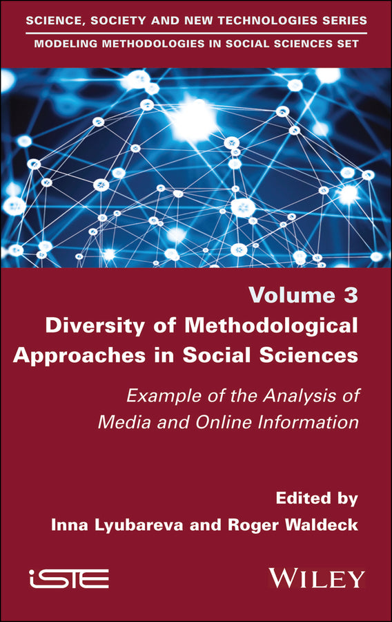 Diversity of Methodological Approaches in Social Sciences; Example of the Analysis of Media and Online Information (Hardback) 9781786309013