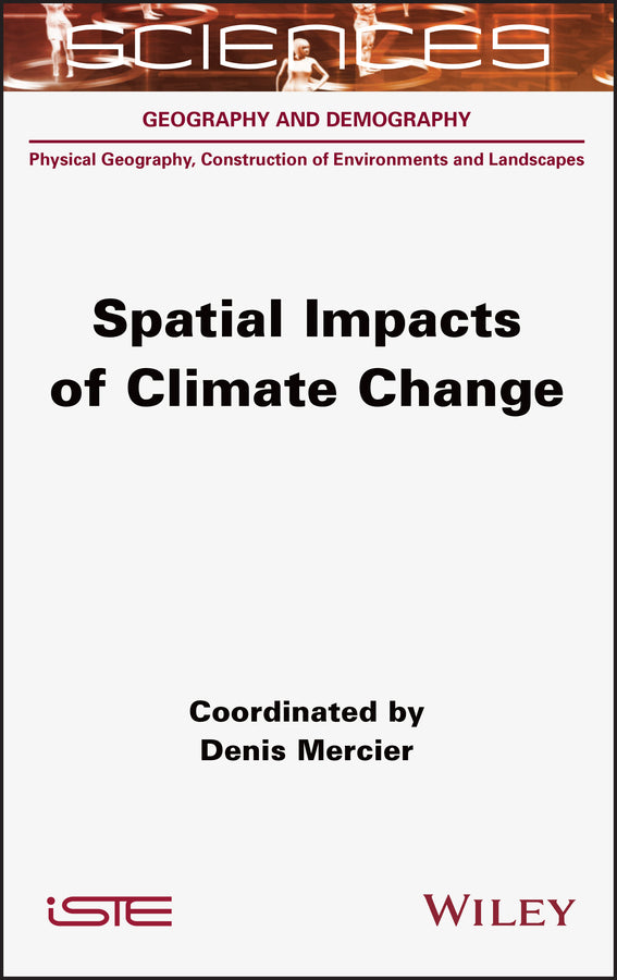 Spatial Impacts of Climate Change (Hardback) 9781789450095