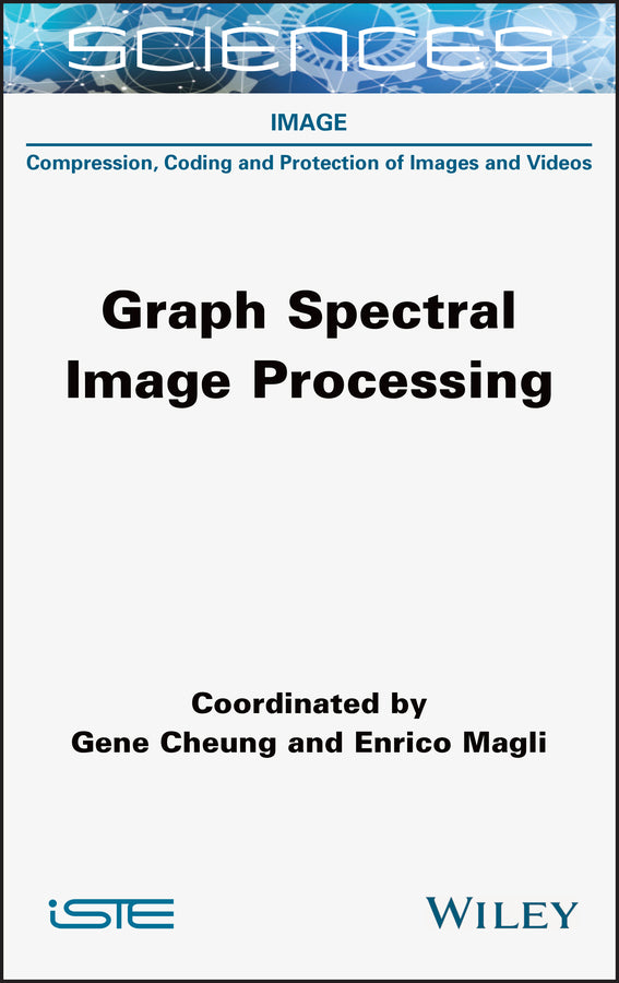 Graph Spectral Image Processing (Hardback) 9781789450286