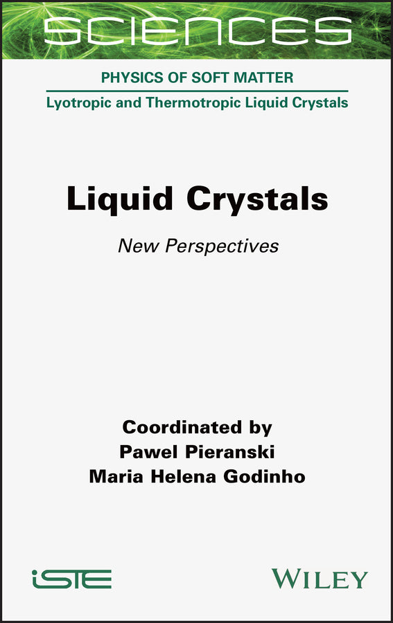 Liquid Crystals; New Perspectives (Hardback) 9781789450408