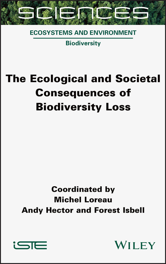 The Ecological and Societal Consequences of Biodiversity Loss (Hardback) 9781789450729