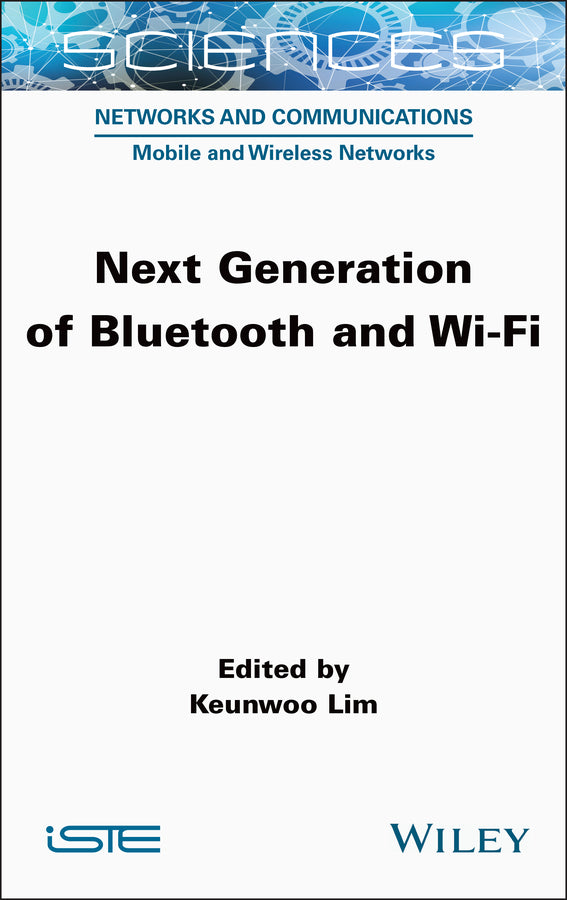 Next Generation of Bluetooth and Wi-Fi (Hardback) 9781789451771