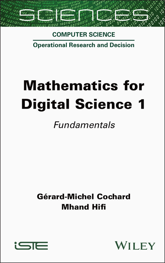Mathematics for Digital Science 1; Fundamentals (Hardback) 9781789451948