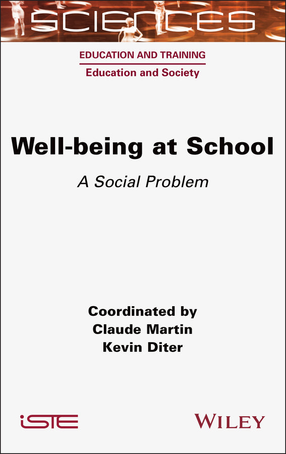 Well-being at School; A Social Problem (Hardback) 9781789452174