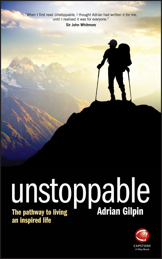 Unstoppable; The Pathway to Living an Inspired Life (Paperback / softback) 9781841126395