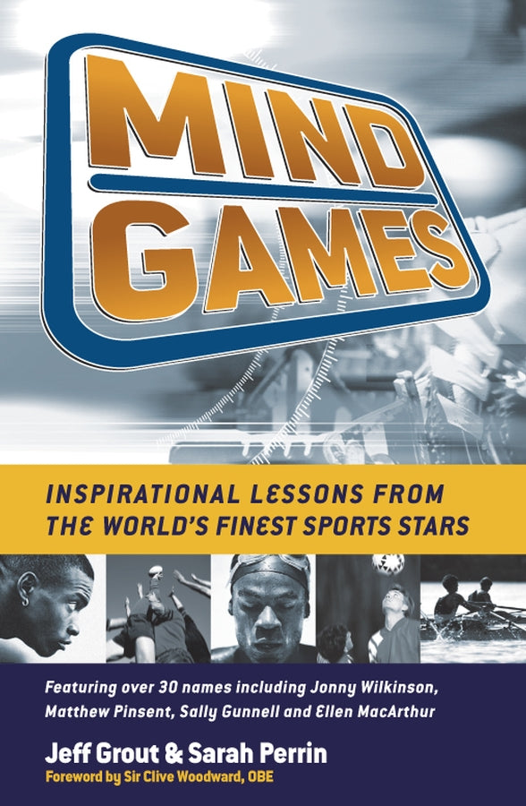 Mind Games; Inspirational Lessons from the World's Finest Sports Stars (Paperback / softback) 9781841127392