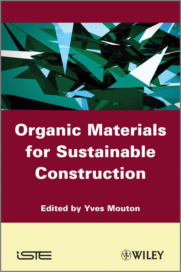 Organic Materials for Sustainable Civil Engineering (Hardback) 9781848212244