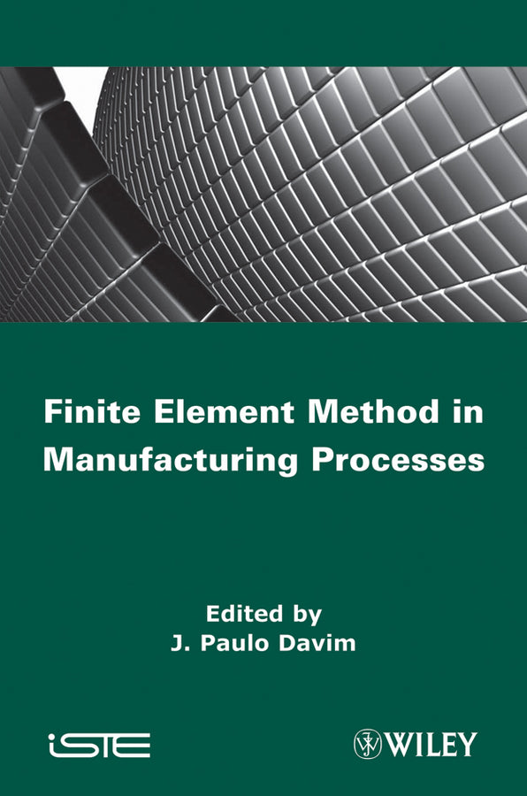Finite Element Method in Manufacturing Processes (Hardback) 9781848212824