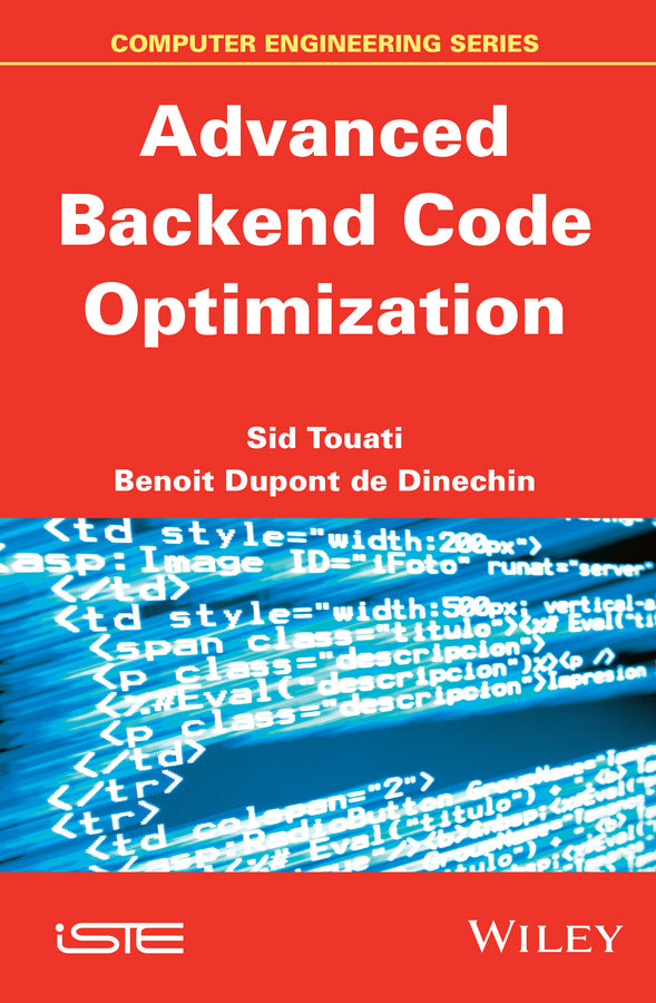 Advanced Backend Code Optimization (Hardback) 9781848215382