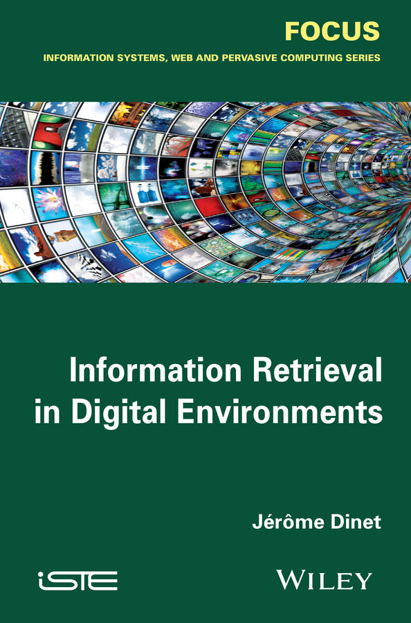 Information Retrieval in Digital Environments (Hardback) 9781848216983