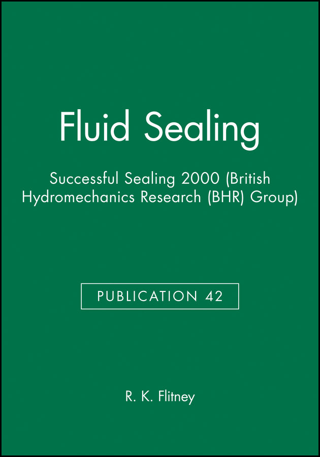 Fluid Sealing; Successful Sealing 2000 (Hardback) 9781860582547