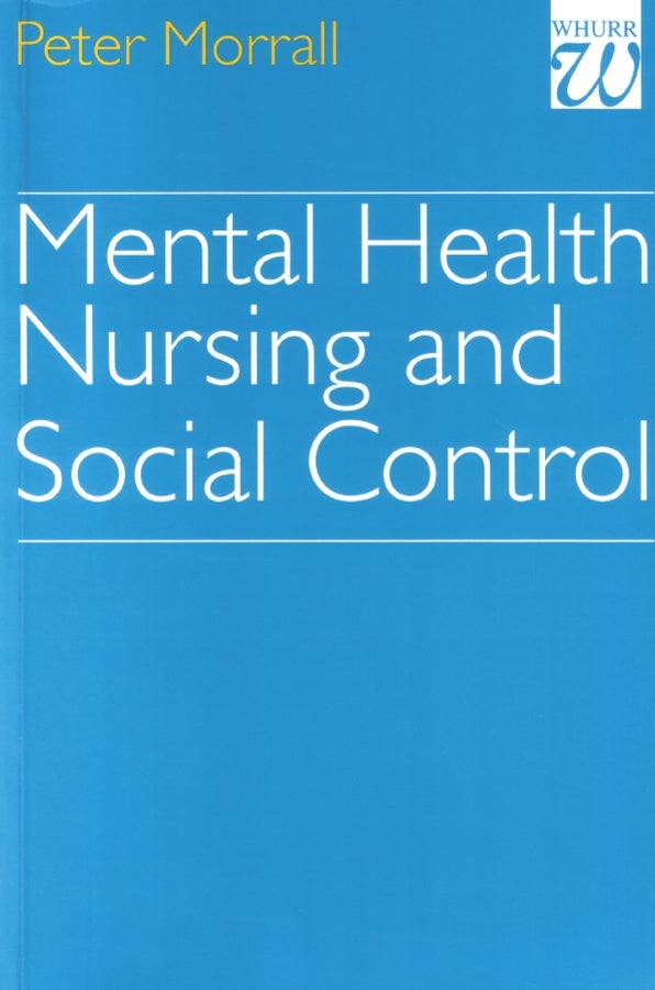 Mental Health Nursing and Social Control (Paperback / softback) 9781861560506