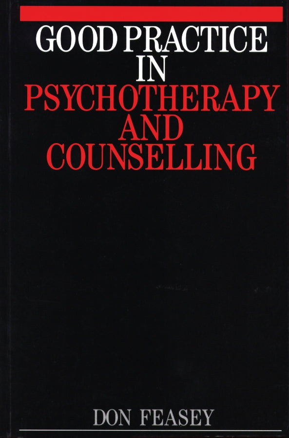 Good Practice in Psychotherapy and Counselling (Paperback / softback) 9781861561442
