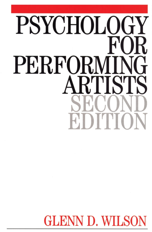 Psychology for Performing Artists; Butterflies and Bouquets (Paperback / softback) 9781861562609