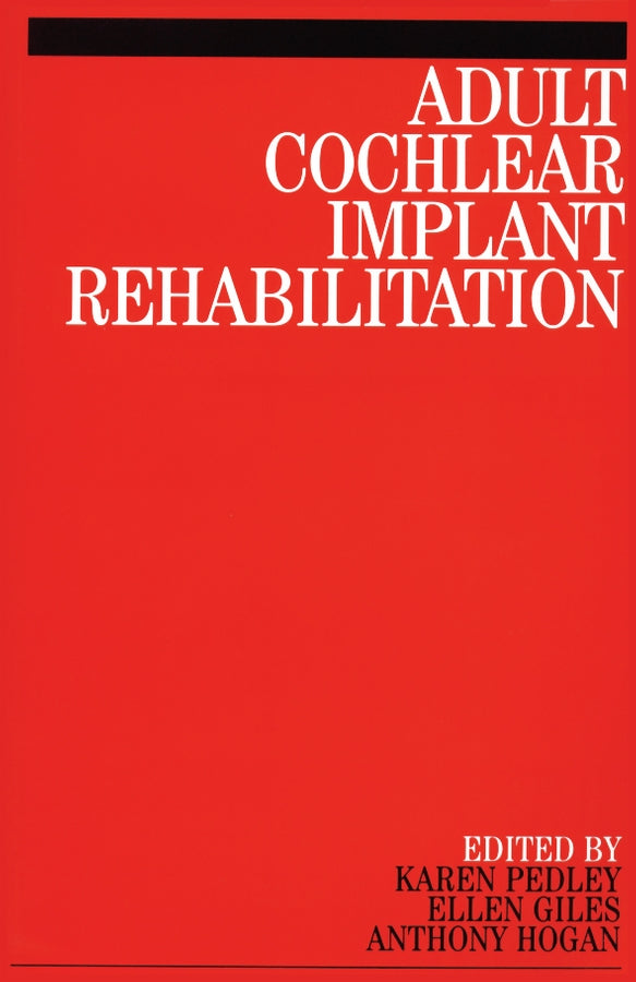 Adult Cochlear Implant Rehabilitation (Paperback / softback) 9781861563217