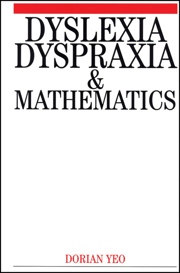 Dyslexia, Dyspraxia and Mathematics (Paperback / softback) 9781861563231