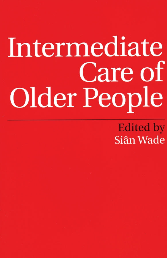 Intermediate Care of Older People (Paperback / softback) 9781861563569