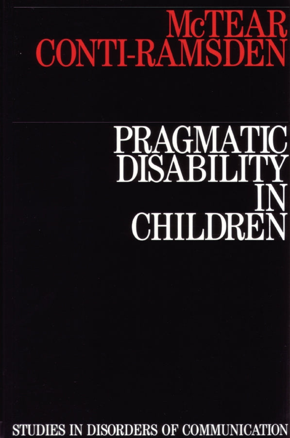 Pragmatic Disability in Children; Assessment and Intervention (Paperback / softback) 9781870332767