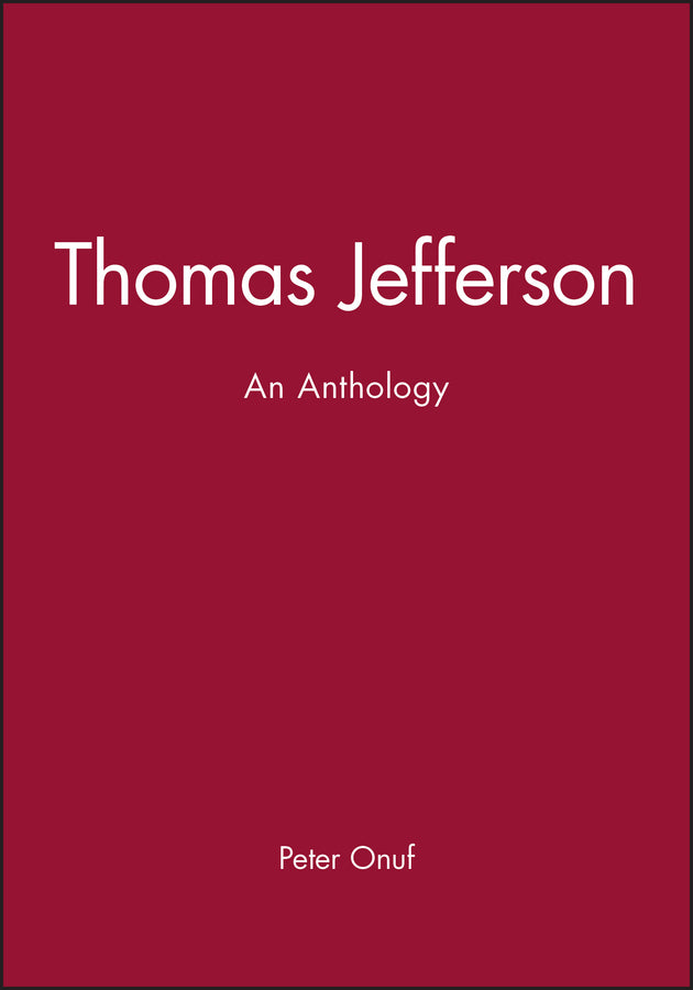 Thomas Jefferson; An Anthology (Paperback / softback) 9781881089575