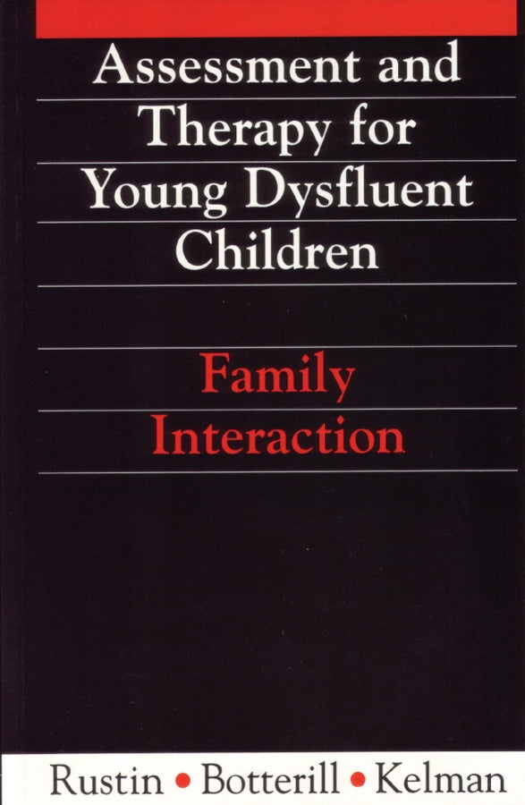 Assessment and Therapy for Young Dysfluent Children; Family Interaction (Paperback / softback) 9781897635551
