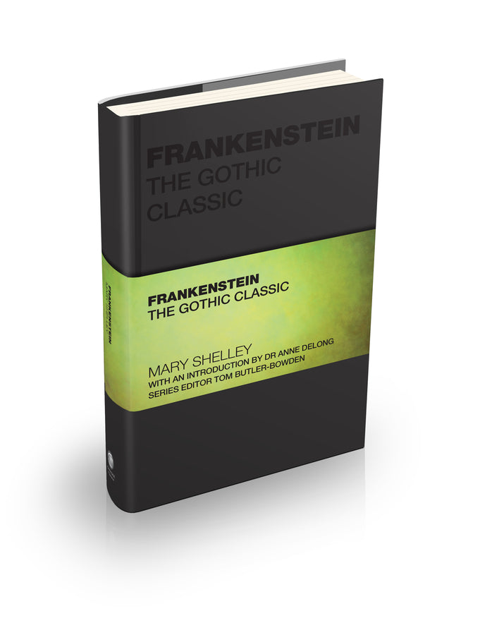 Frankenstein; The Gothic Classic (Hardback) 9781907312588