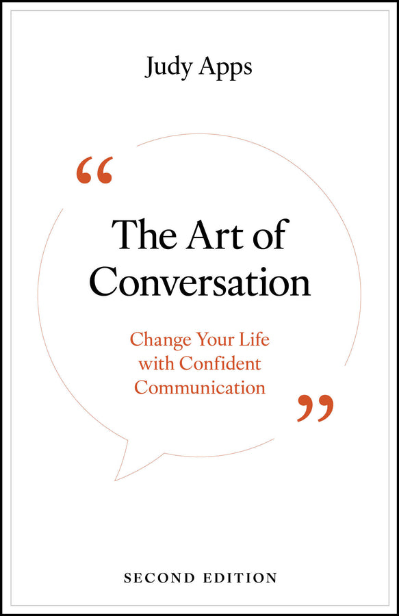 The Art of Conversation; Change Your Life with Confident Communication (Paperback / softback) 9781907326042