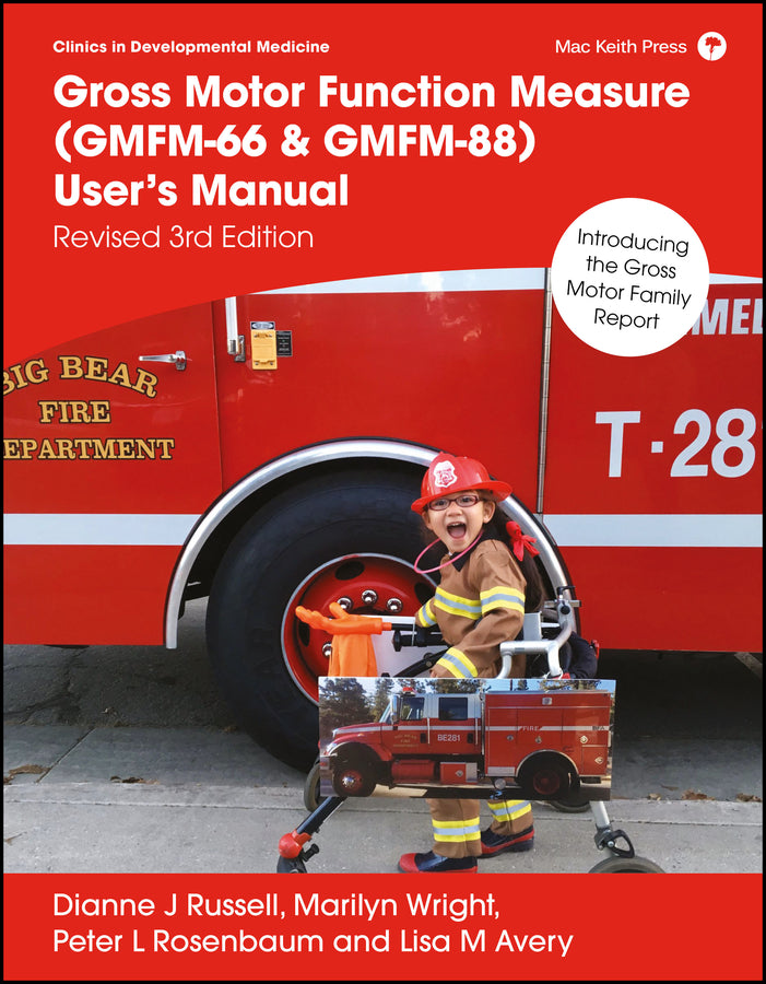 Gross Motor Function Measure (GMFM-66 & GMFM-88) User's Manual (Spiral bound) 9781911612681