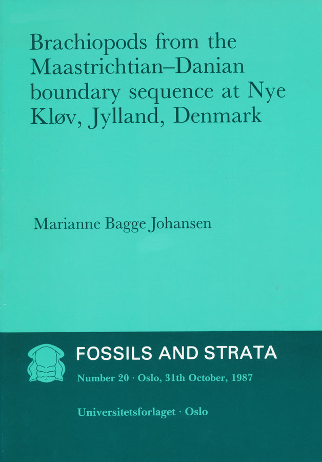 Brachiopods from the Maastrichtian; Danian Boundary Sequence at Nye Klov, Jylland, Denmark (Paperback / softback) 9788200025580
