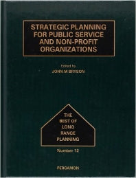 Strategic Planning for Public Service and Non-Profit Organizations (Hardback) 9780080406725