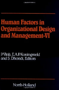 Human Factors in Organizational Design and Management - VI (Hardback) 9780080434391