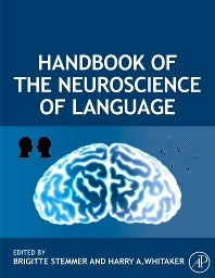 Handbook of the Neuroscience of Language (Hardback) 9780080453521