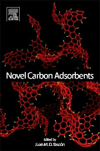 Novel Carbon Adsorbents (Hardback) 9780080977447