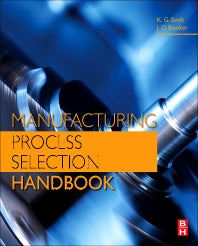 Manufacturing Process Selection Handbook (Hardback) 9780080993607