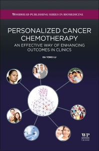 Personalized Cancer Chemotherapy; An Effective Way of Enhancing Outcomes in Clinics (Hardback) 9780081003466
