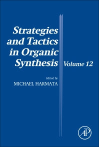 Strategies and Tactics in Organic Synthesis (Hardback) 9780081007563