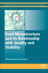 Food Microstructure and Its Relationship with Quality and Stability (Hardback) 9780081007648